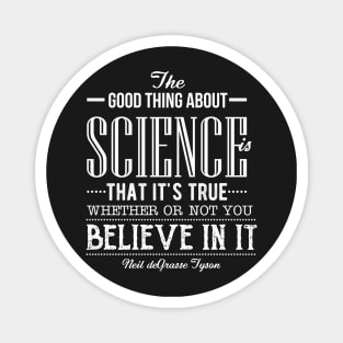 Neil deGrasse Tyson quote Magnet